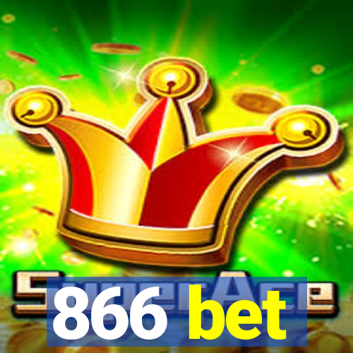 866 bet